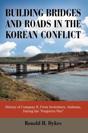 Cover of the book Building Bridges and Roads in the Korean Conflict by John Charles Gifford
