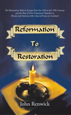 Cover of the book Reformation to Restoration by Nada Clyne, Alastair Sharp