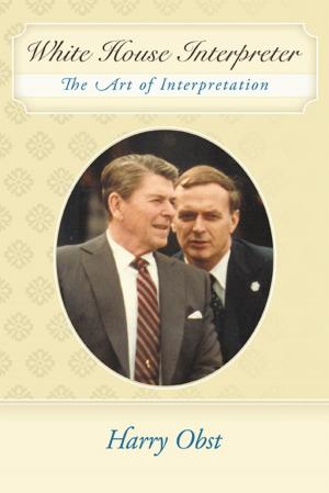 Cover of the book White House Interpreter by Nancy Nason Guss