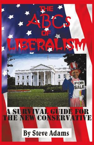 Cover of the book The Abcs of Liberalism by Laphoia V.Long