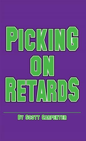 Cover of the book Picking on Retards by Damien Michael Shindelman