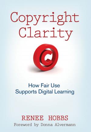 Cover of the book Copyright Clarity by Dr. Susan S. Sullivan, Dr. Jeffrey G. Glanz