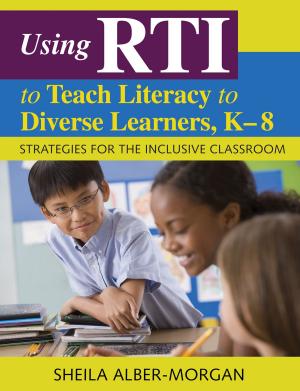 Cover of the book Using RTI to Teach Literacy to Diverse Learners, K-8 by Joe Painter, Dr Alex Jeffrey