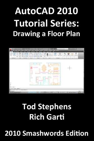 Cover of AutoCAD 2010 Tutorial Series: Drawing a Floor Plan