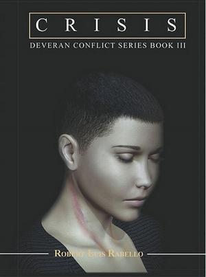 Cover of the book Crisis: Deveran Conflict Series Book III by Brian R. Salisbury