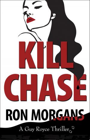 Cover of the book Kill Chase by Kristina Rienzi