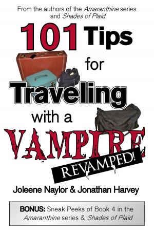 Cover of the book 101 Tips for Traveling with a Vampire by Joleene Naylor