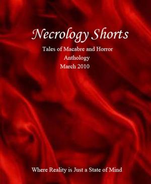 Cover of Necrology Shorts Anthology: March 2010