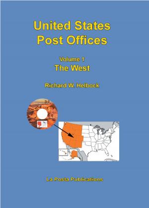 Cover of United States Post Offices Volume 1 The West