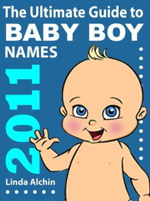 Book cover of The Ultimate Guide to Baby Boys Names 2011
