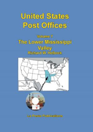Cover of United States Post Offices Volume 7 The Lower Mississippi Valley