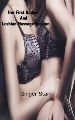 Cover of the book Her First Rodeo and Lesbian Massage Session by Marla Monroe