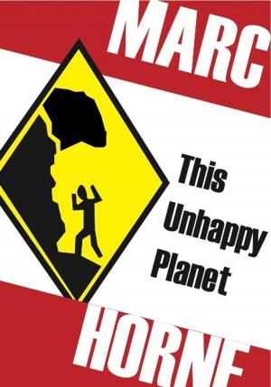 Cover of the book This Unhappy Planet by Silly Tree Anthologies