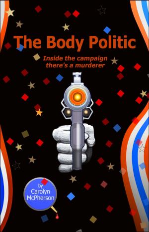 Cover of the book The Body Politic by Dawn Kunda