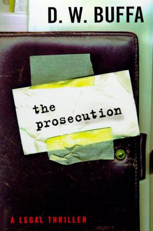 Cover of The Prosecution: A Legal Thriller by D.W. Buffa, D.W. Buffa