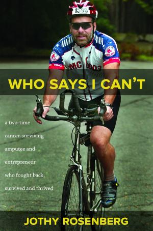 Cover of the book Who Says I Can't by Derek Rydall