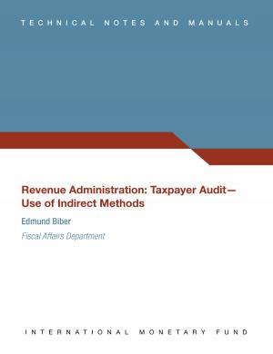Cover of the book Revenue Administration: Taxpayer Audit--Use of Indirect Methods (EPub) (PDF Download) by International Monetary Fund. Research Dept.
