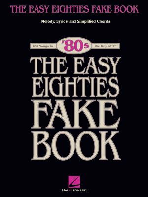 Cover of the book The Easy Eighties Fake Book (Songbook) by Peabo Bryson, Regina Belle