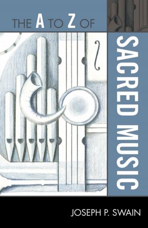 Book cover of The A to Z of Sacred Music