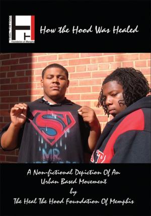 Cover of the book How the Hood Was Healed by Nancy B. O’Connor