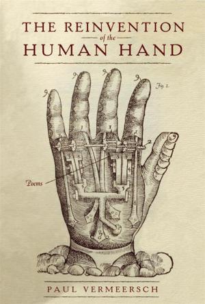 Cover of the book The Reinvention of the Human Hand by Eddie Goldenberg