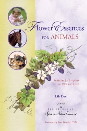 Cover of the book Flower Essences for Animals by Jyotish Novak, Devi Novak