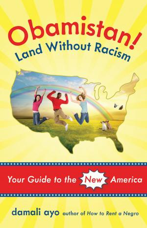 Cover of the book Obamistan! Land Without Racism by Cheryl Mullenbach, Cheryl Mullenbach