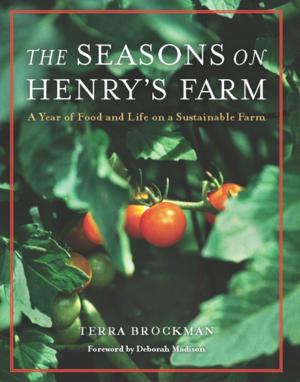Cover of the book The Seasons on Henry's Farm by Anupy Singla