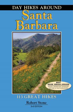 Cover of the book Day Hikes Around Santa Barbara by Jobe Leonard, Vie Binga, Tim Ganley