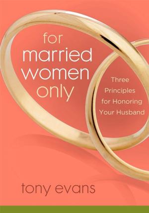 Cover of the book For Married Women Only by Damon A. Horton
