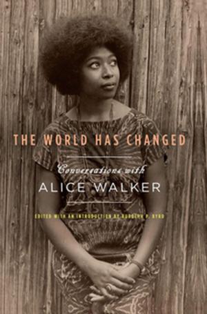 Cover of the book The World Has Changed by 