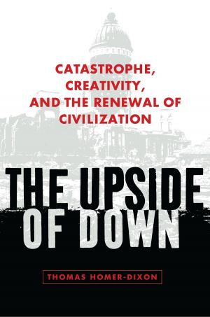 Cover of the book The Upside of Down by Luther Propst, Stephen F. Harper, Michael Mantell, Michael The Conservation Foundation