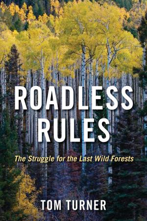Cover of the book Roadless Rules by Steven Lewis Yaffee