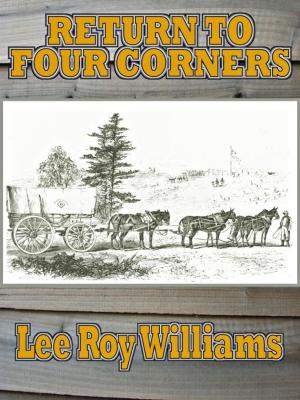 Cover of the book Return to Four Corners by Michelle L. Levigne