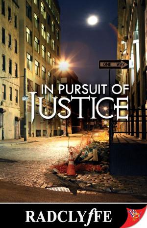 Cover of the book In Pursuit of Justice by Radclyffe
