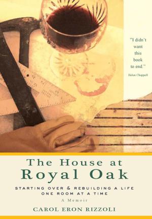 Cover of the book House at Royal Oak by Brian DeFehr, Pauline Boldt