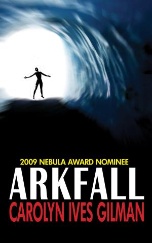 Cover of the book Arkfall by Orson Scott Card, Lois McMaster Bujold, Joe Haldeman, Mercedes Lackey, Robert J. Sawyer