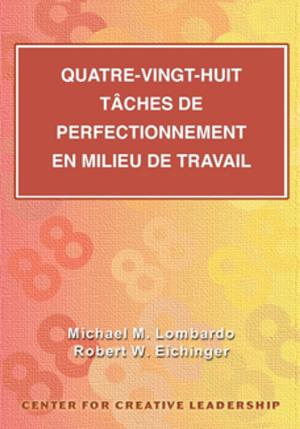 Cover of the book Eighty-Eight Assignments for Development in Place (French Canadian) by Lombardo, Eichinger