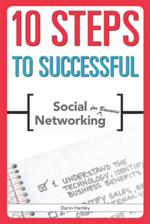 Cover of the book 10 Steps to Successful Social Networking for Business by Elaine Biech