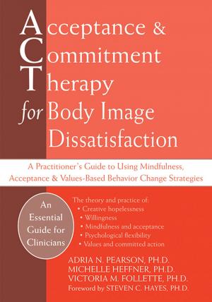 Book cover of Acceptance and Commitment Therapy for Body Image Dissatisfaction