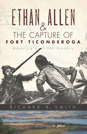 Cover of the book Ethan Allen & the Capture of Fort Ticonderoga by Margaret Coleman