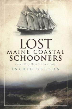 Cover of Lost Maine Coastal Schooners