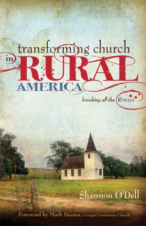 Cover of the book Transforming Church in Rural America by Dr. Jerry Bergman