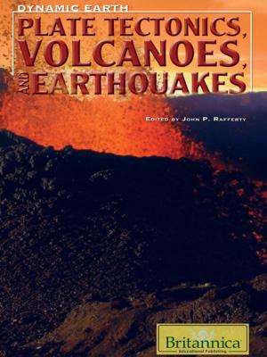 Cover of the book Plate Tectonics, Volcanoes, and Earthquakes by Sherman Hollar