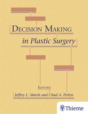 Cover of the book Decision Making in Plastic Surgery by Ursus-Nikolaus Riede, Martin Werner