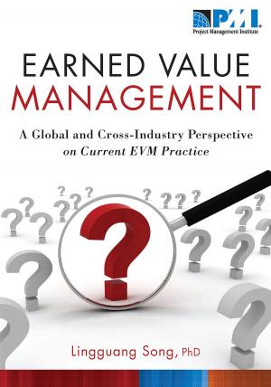 Cover of the book Earned Value Management by John C. Byrne, PhD, Thomas G. Lechler, PhD, MSc