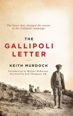 Cover of the book The Gallipoli Letter by Sarah Napthali