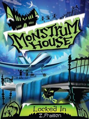 Cover of the book Monstrum House: Locked In by Meredith Badger