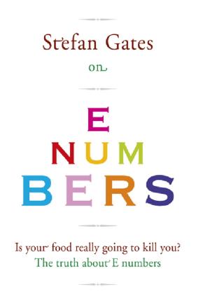 Cover of the book Stefan Gates on E Numbers by Rita Serano