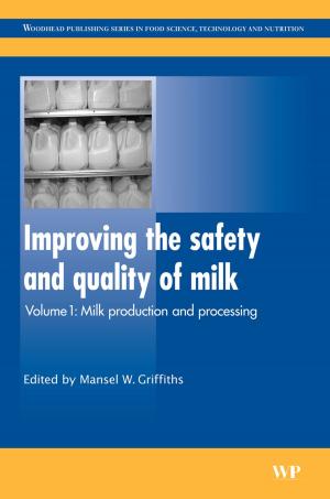 Cover of the book Improving the Safety and Quality of Milk by 